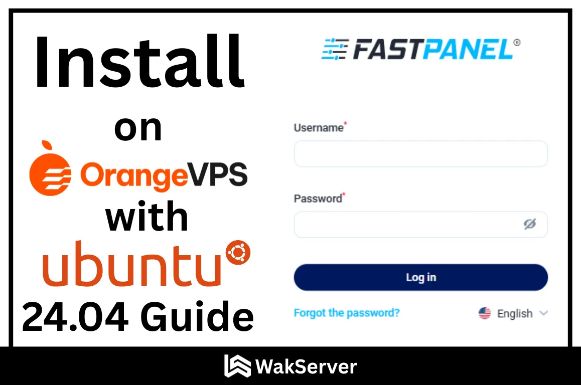Install FASTPANEL® on OrangeVPS with Ubuntu 24.04 LTS